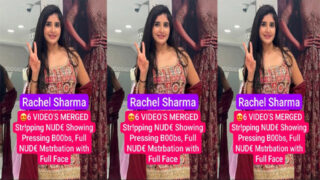 Rachel Sharma Stripping – Showing Pressing Boobs Viral Porn Video